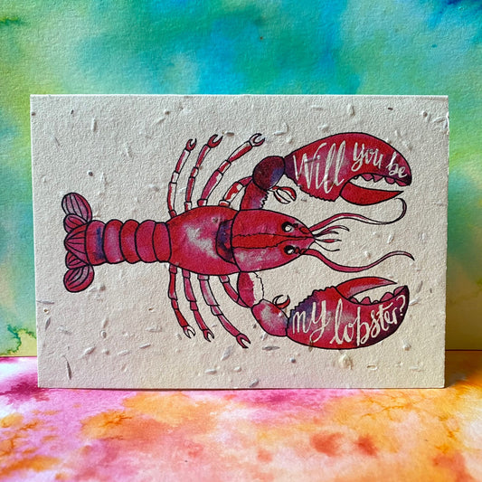 Will you be my Lobster? - Plantable Seed Card